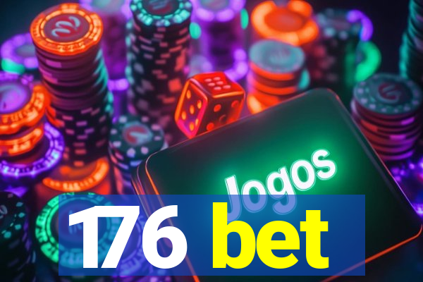 176 bet